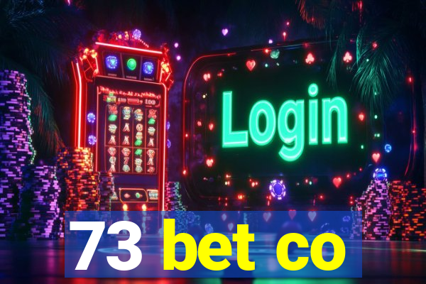 73 bet co